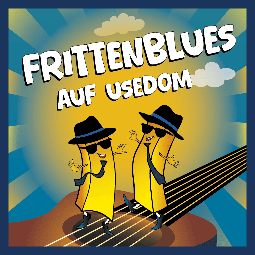 Frittenblues auf Usedom